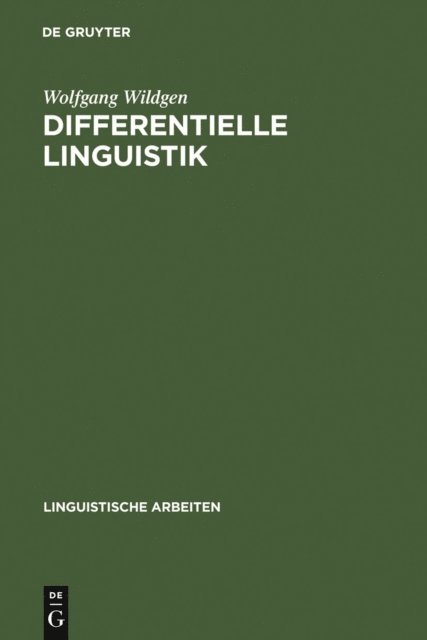 Wolfgang Wildgen - Differentielle Linguistik, E-bok