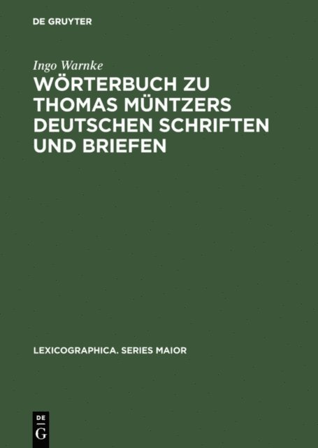 Ingo Warnke - Wörterbuch zu Thomas Müntzers deutschen Schriften und Briefen, E-bok