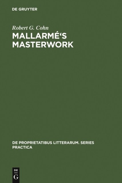 Robert G. Cohn - Mallarme's Masterwork, E-bok