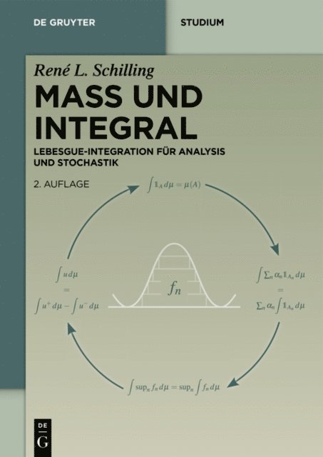 Rene L. Schilling - Maß und Integral, E-bok