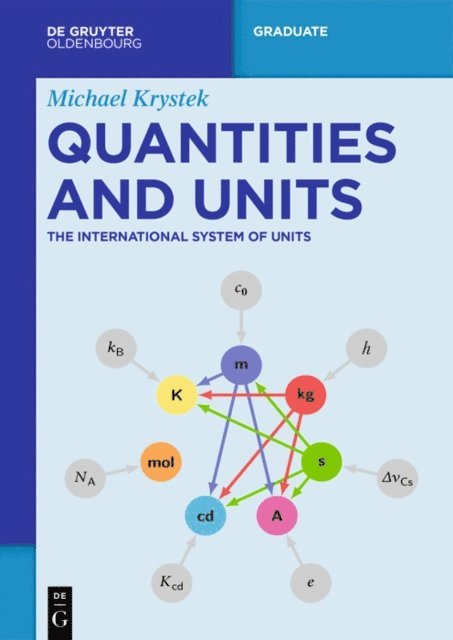 Michael Krystek - Quantities and Units, E-bok