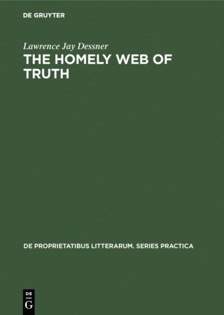 Lawrence Jay Dessner - homely web of truth, E-bok