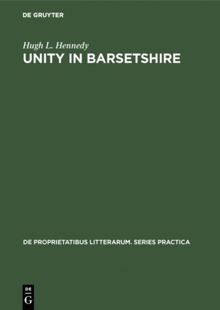 Hugh L. Hennedy - Unity in Barsetshire, E-bok