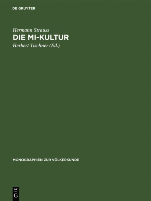 Hermann Strauss, Herbert Tischner - Die Mi-Kultur, E-bok