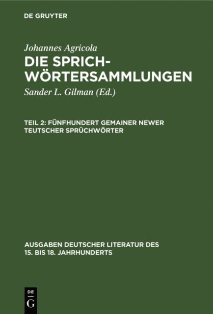 Johannes Agricola, Sander L. Gilman - Fünfhundert gemainer newer teutscher Sprüchwörter, E-bok