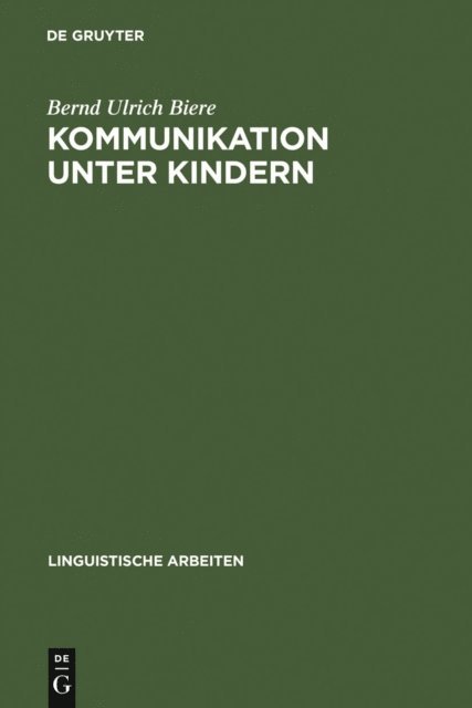 Bernd Ulrich Biere - Kommunikation unter Kindern, E-bok