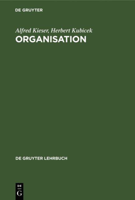 Herbert Kubicek, Alfred Kieser - Organisation, E-bok