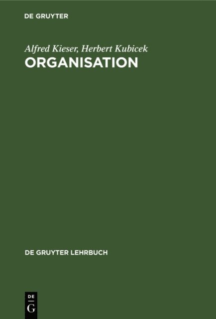Herbert Kubicek, Alfred Kieser - Organisation, E-bok