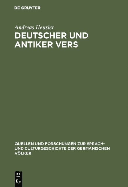 Andreas Heusler - Deutscher und antiker Vers, E-bok