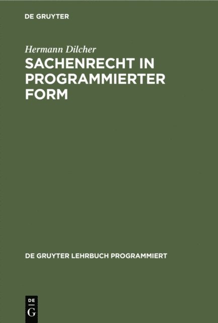 Hermann Dilcher - Sachenrecht in programmierter Form, E-bok