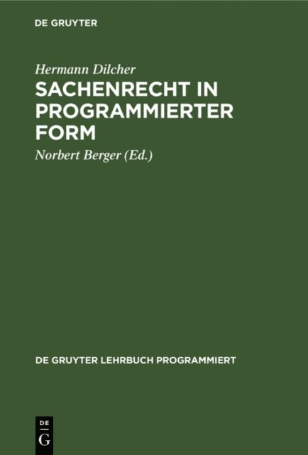 Hermann Dilcher, Norbert Berger - Sachenrecht in programmierter Form, E-bok