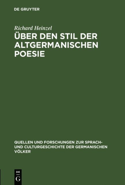 Richard Heinzel - Über den Stil der altgermanischen Poesie, E-bok