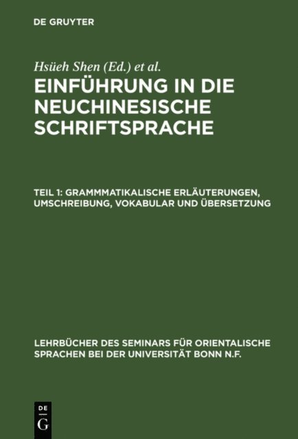 Adolf Kammerich, Hsueh Shen - Grammmatikalische Erläuterungen, Umschreibung, Vokabular und Übersetzung, E-bok