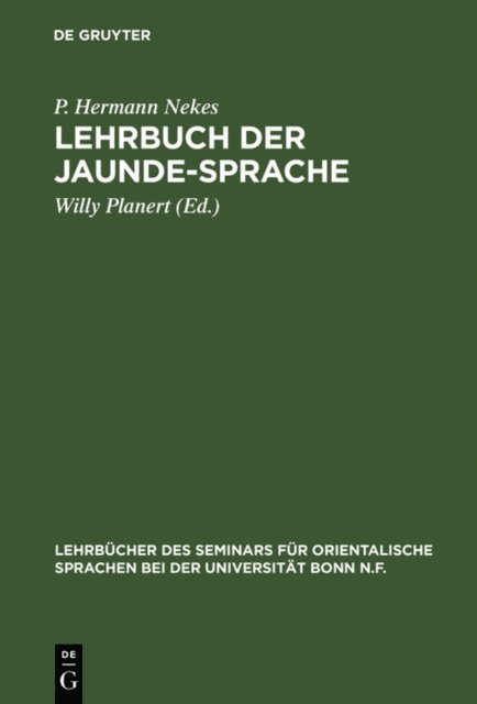 P. Hermann Nekes, Willy Planert - Lehrbuch der Jaunde-Sprache, E-bok
