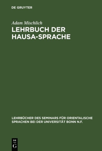 Adam Mischlich - Lehrbuch der Hausa-Sprache, E-bok