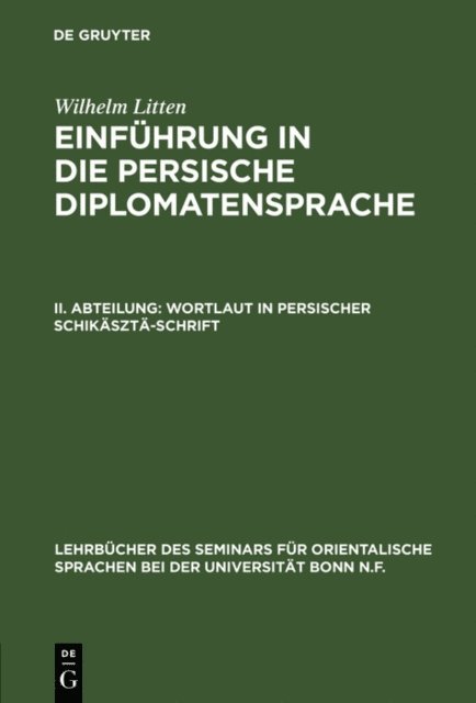 Wilhelm Litten - Wortlaut in persischer Schikäsztä-Schrift, E-bok