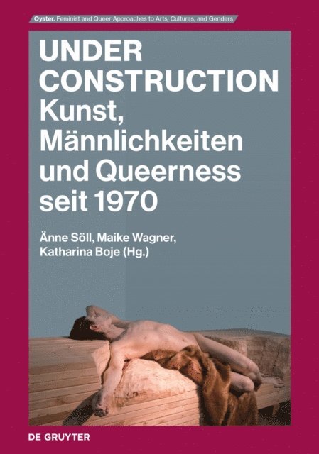 Katharina Boje, Maike Wagner, Anne Soll - Under Construction, E-bok