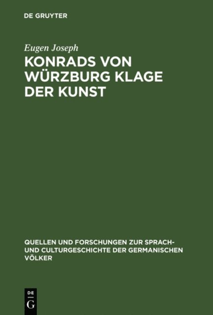 Eugen Joseph - Konrads von Würzburg Klage der Kunst, E-bok
