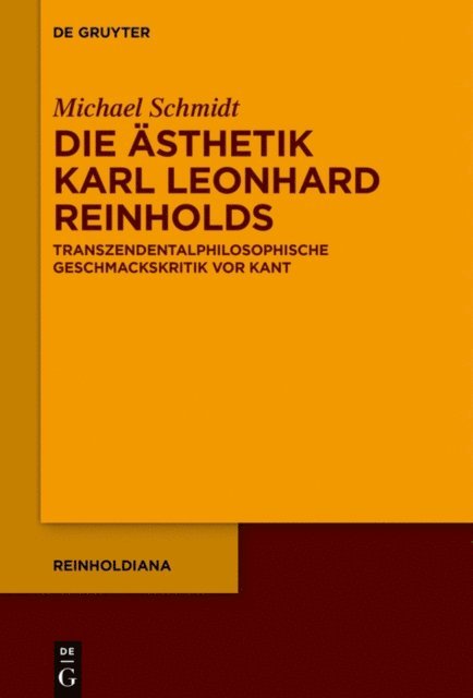 Michael Schmidt - Die Ästhetik Karl Leonhard Reinholds, E-bok
