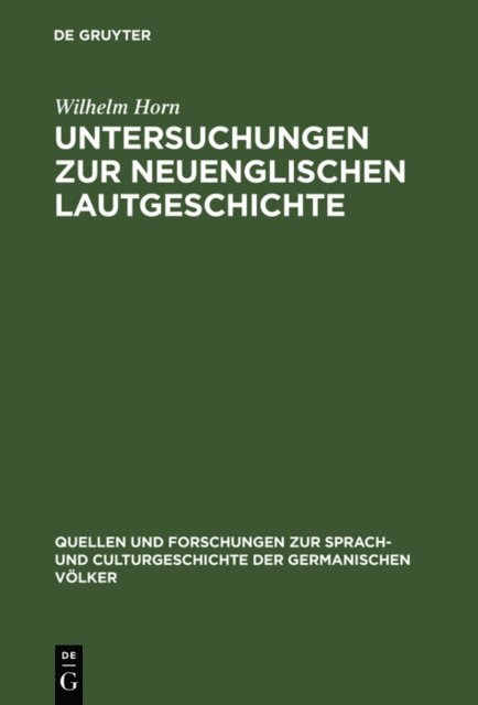 Wilhelm Horn - Untersuchungen zur neuenglischen Lautgeschichte, E-bok