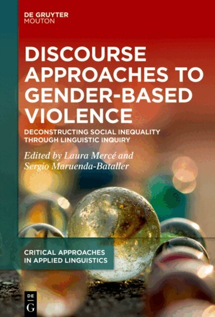 Sergio Maruenda-Bataller, Laura Merce - Discourse Approaches to Gender-Based Violence, E-bok