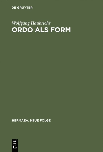 Wolfgang Haubrichs - Ordo als Form, E-bok