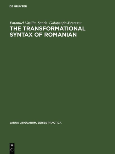 Sanda Golopentia-Eretescu, Emanuel Vasiliu - transformational syntax of Romanian, E-bok