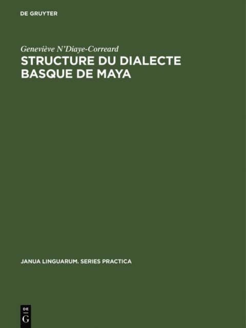 Genevieve N'Diaye-Correard - Structure du dialecte basque de Maya, E-bok