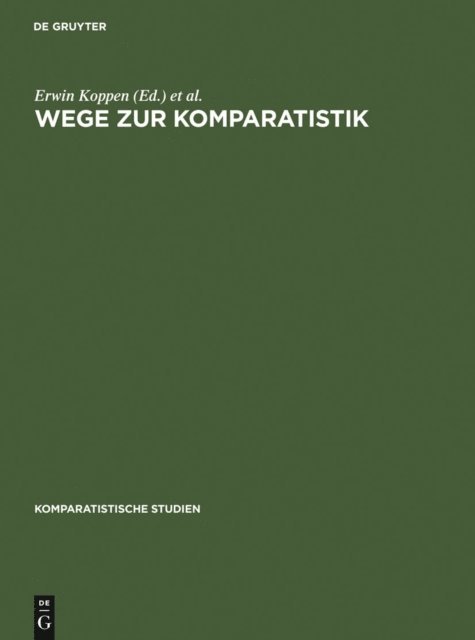 Rudiger Tiedemann, Erwin Koppen - Wege zur Komparatistik, E-bok