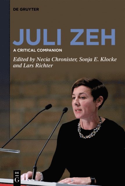 Lars Richter, Sonja E. Klocke, Necia Chronister - Juli Zeh, E-bok