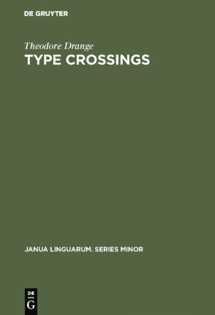 Theodore Drange - Type crossings, E-bok