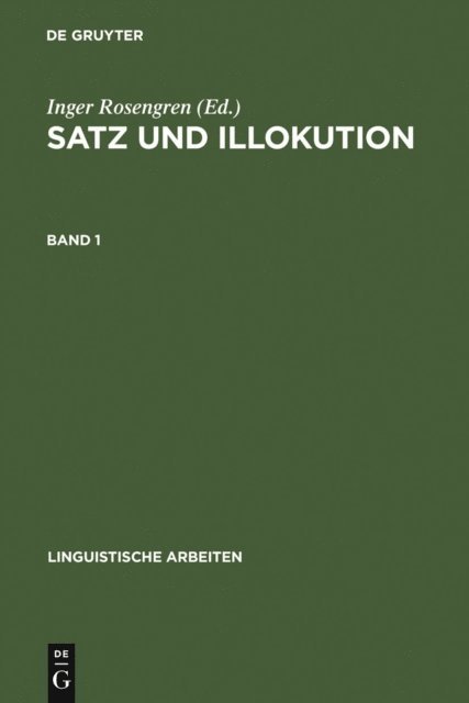 Inger Rosengren - Satz und Illokution, E-bok
