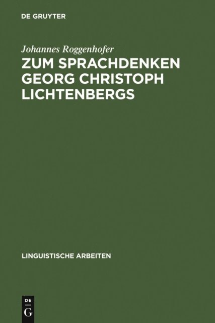 Johannes Roggenhofer - Zum Sprachdenken Georg Christoph Lichtenbergs, E-bok