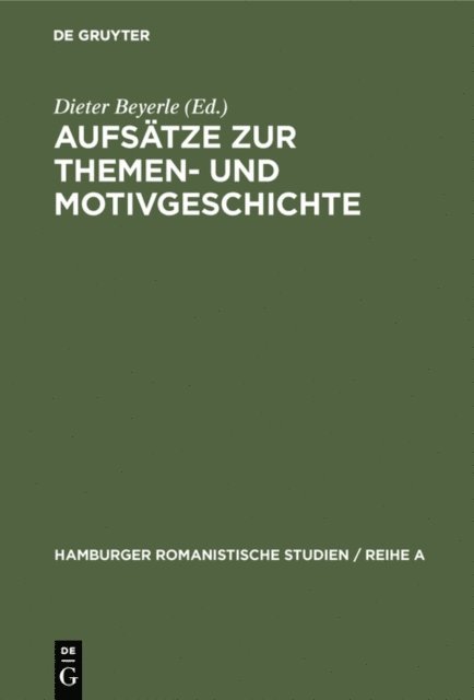 Dieter Beyerle - Aufsätze zur Themen- und Motivgeschichte, E-bok