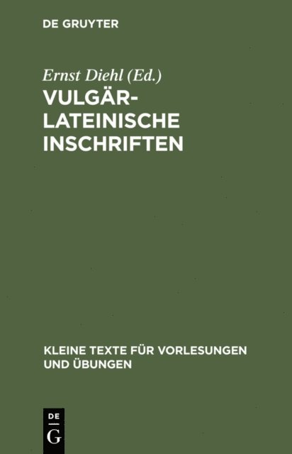 Ernst Diehl - Vulgärlateinische Inschriften, E-bok