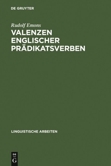 Rudolf Emons - Valenzen englischer Prädikatsverben, E-bok