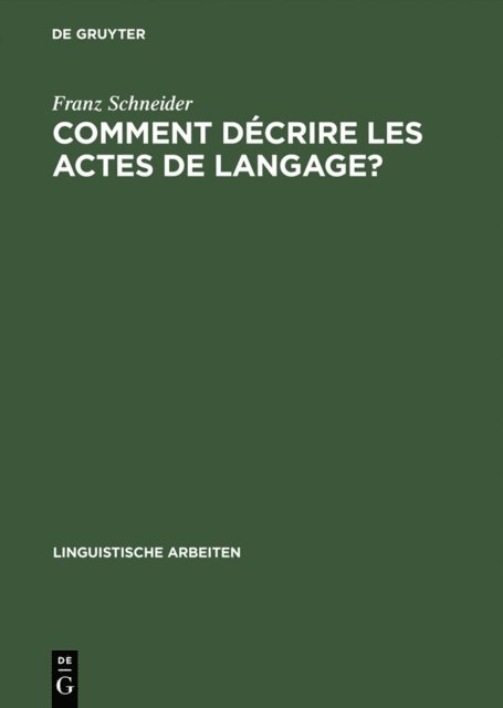 Franz Schneider - Comment décrire les actes de langage?, E-bok
