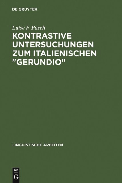 Luise F. Pusch - Kontrastive Untersuchungen zum italienischen "gerundio", E-bok