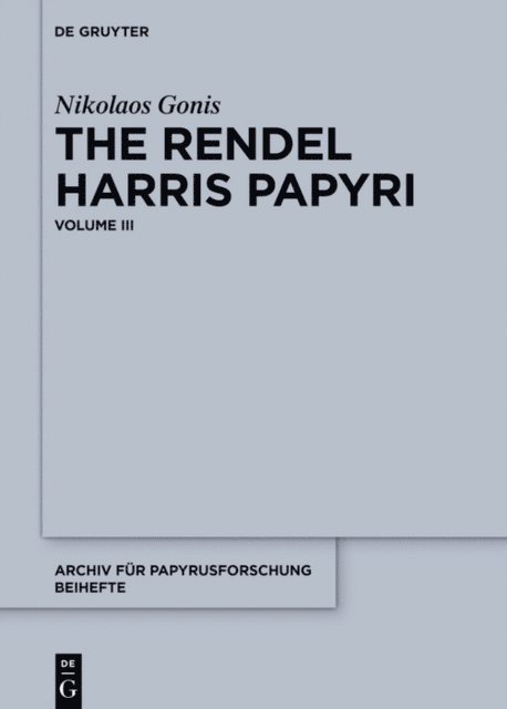 Nikolaos Gonis - Rendel Harris Papyri, E-bok