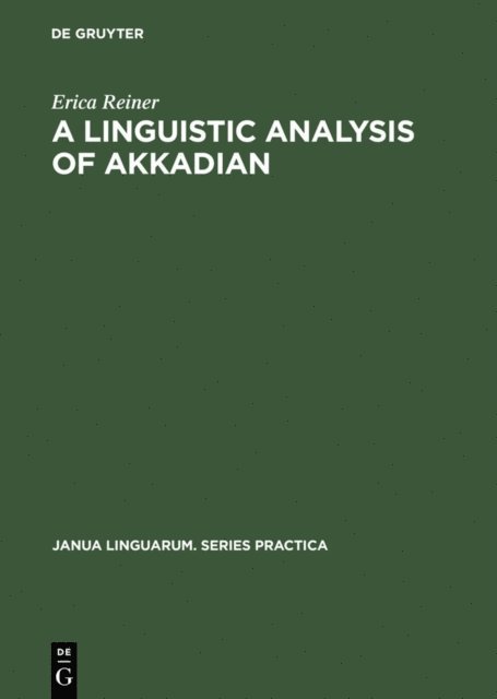 Erica Reiner - Linguistic Analysis of Akkadian, E-bok