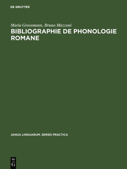 Bruno Mazzoni, Maria Grossmann - Bibliographie de phonologie romane, E-bok
