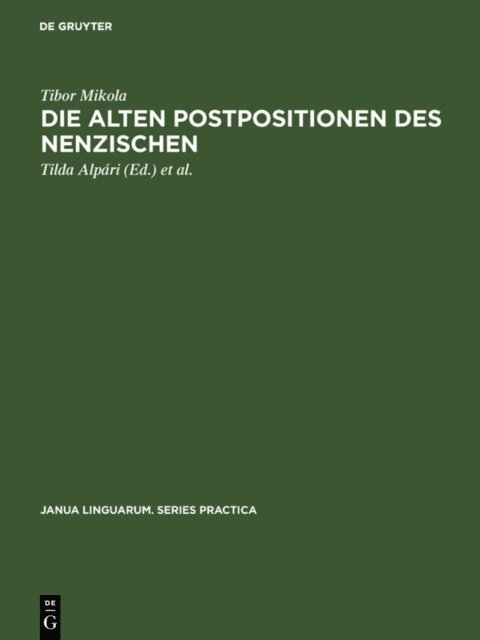 Tibor Mikola, Paul [Ubers.] Alpari, Tilda [Ubers.] Alpari - Die alten Postpositionen des Nenzischen, E-bok