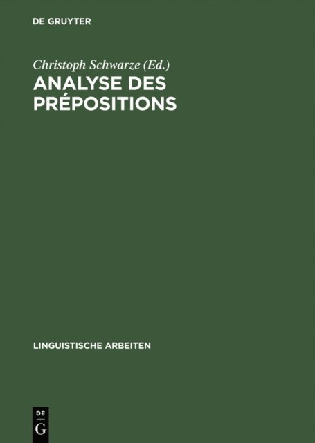 Christoph Schwarze - Analyse des prépositions, E-bok