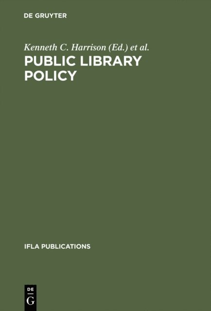 International Federation of Library Associations and Institutions, Kenneth C. Harrison - Public Library Policy, E-bok