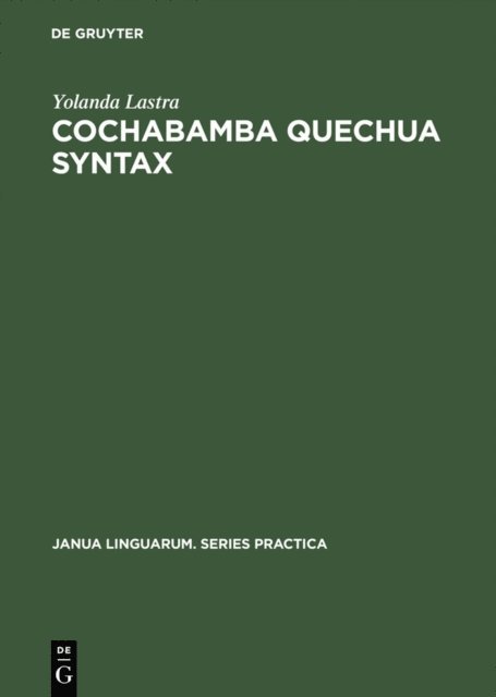 Yolanda Lastra - Cochabamba Quechua Syntax, E-bok