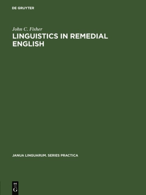 John C. Fisher - Linguistics in remedial English, E-bok