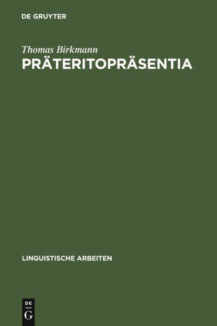 Thomas Birkmann - Präteritopräsentia, E-bok