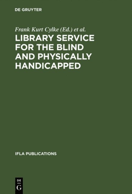 International Federation of Library Associations and Institutions, Frank Kurt Cylke - Library service for the blind and physically handicapped, E-bok