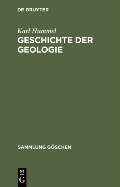 Karl Hummel - Geschichte der Geologie, E-bok