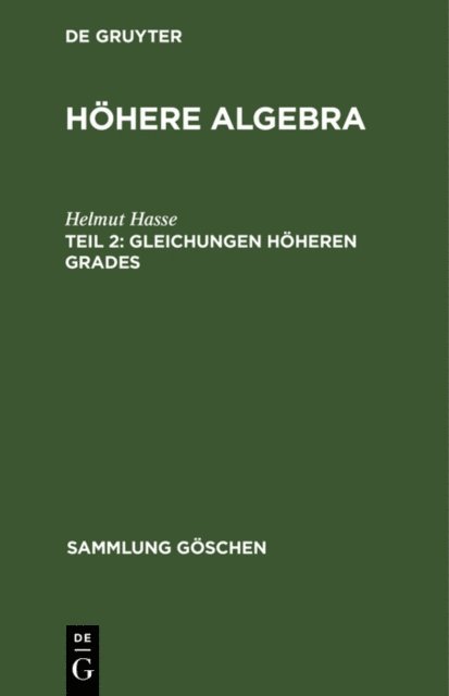 Helmut Hasse - Gleichungen höheren Grades, E-bok
